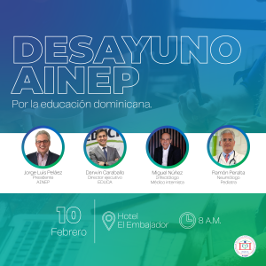 AINEP anuncia evento Desayuno AINEP: por la educación dominicana